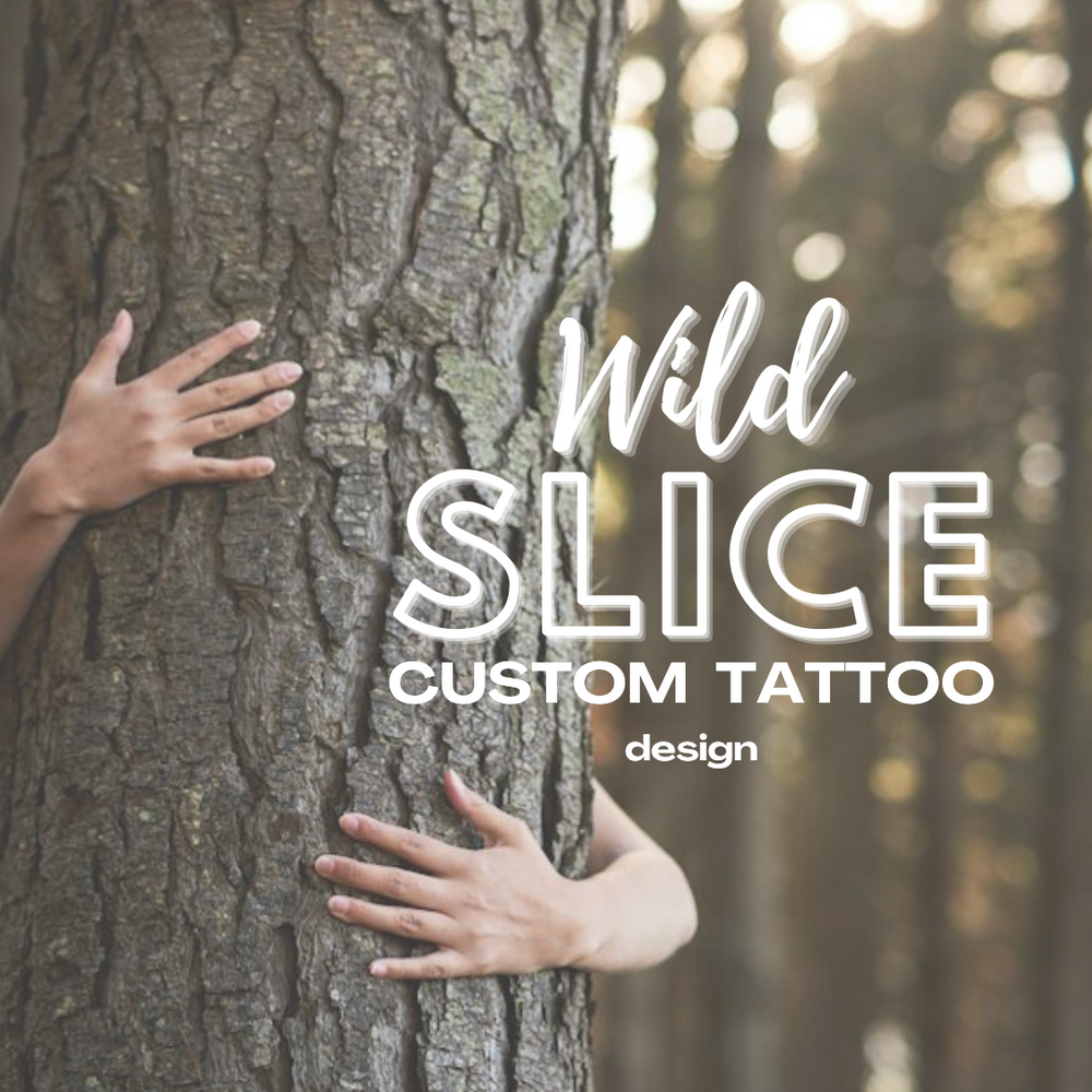 
            
                Load image into Gallery viewer, Custom Wild Slice tattoo (for personal use only)
            
        